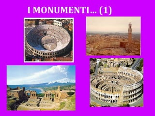 I MONUMENTI… (1) 