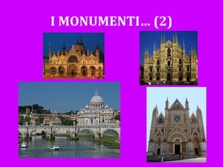 I MONUMENTI… (2) 