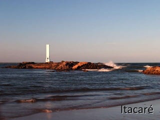 Itacaré 