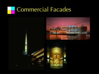 Commercial Facades
 