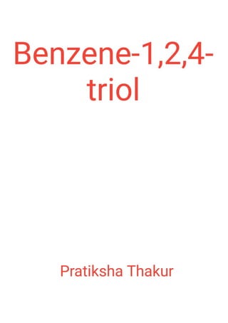 Benzene-1,2,4-triol 