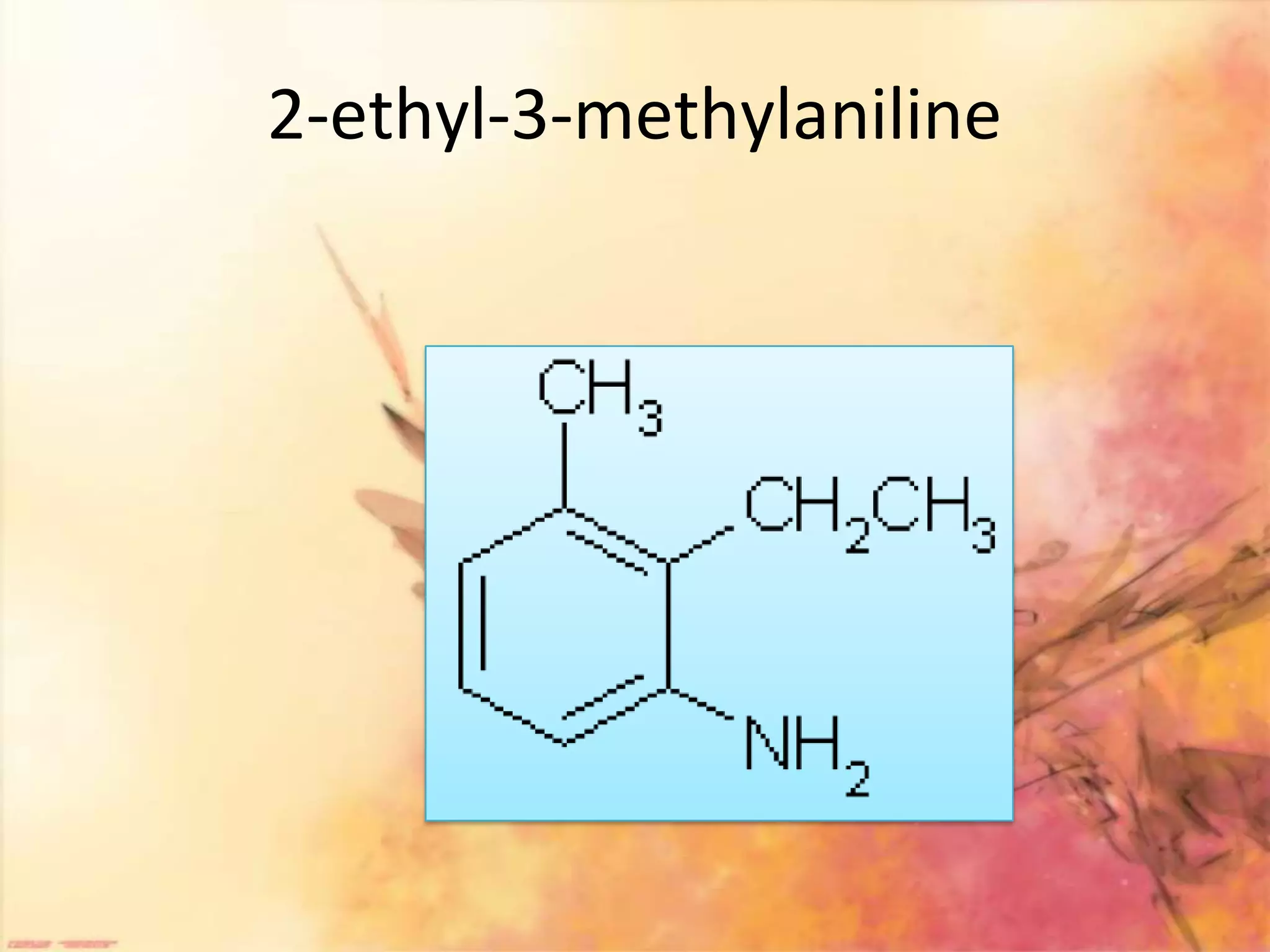 2-ethyl-3-methylaniline
 