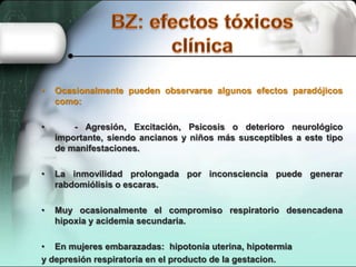 •

Ocasionalmente pueden observarse algunos efectos paradójicos
como:

•

- Agresión, Excitación, Psicosis o deterioro neurológico
importante, siendo ancianos y niños más susceptibles a este tipo
de manifestaciones.

•

La inmovilidad prolongada por inconsciencia puede generar
rabdomiólisis o escaras.

•

Muy ocasionalmente el compromiso respiratorio desencadena
hipoxia y acidemia secundaria.

• En mujeres embarazadas: hipotonía uterina, hipotermia
y depresión respiratoria en el producto de la gestacion.

 