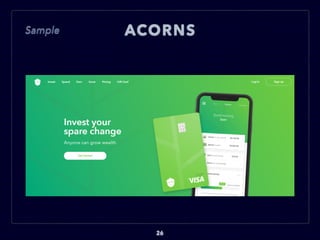 ACORNS
26
Sample
 