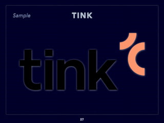 TINK
27
Sample
 