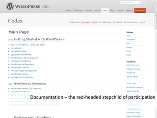 Documentation – the red-headed stepchild of participation
 