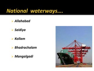  Allahabad
 Saidiya
 Kollam
 Bhadrachalam
 Mangalgadi
 