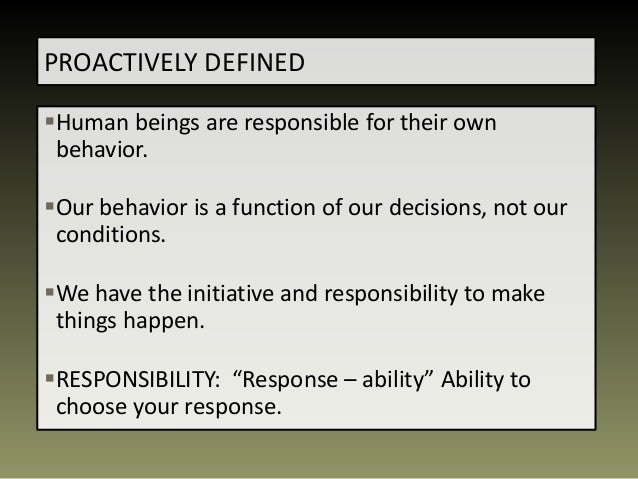 Be Proactive Be Proactive