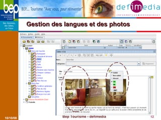 Gestion des langues et des photos Bep Tourisme - defimedia 05/06/09 