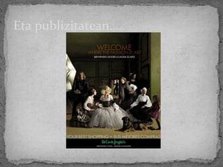 Eta publizitatean….
 