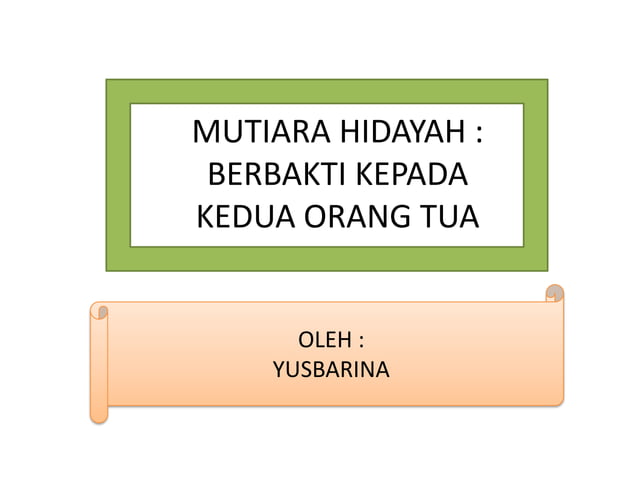 Yang termasuk cara berbakti kepada orang tua dan guru adalah