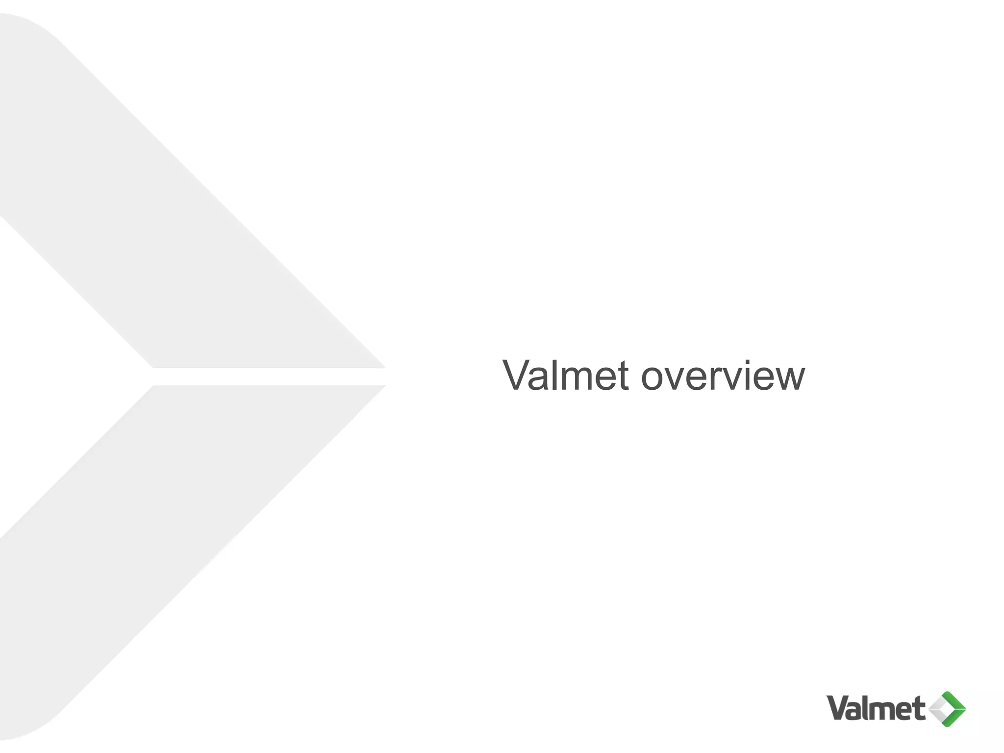 Valmet overview
 