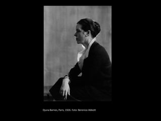 Djuna Barnes, Paris, 1926. Foto: Berenice Abbott 
 