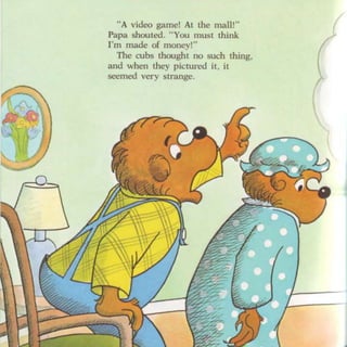 Berenstein bears trouble with money