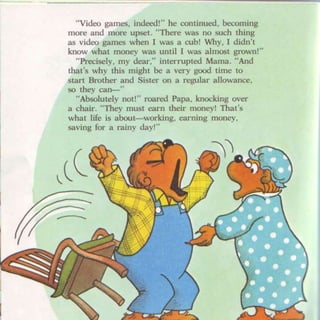Berenstein bears trouble with money