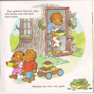 Berenstein bears trouble with money