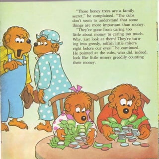 Berenstein bears trouble with money