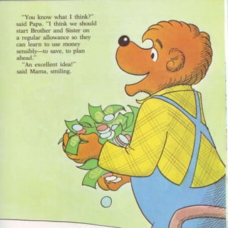 Berenstein bears trouble with money