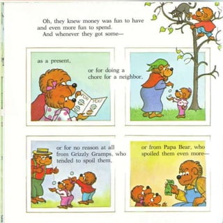 Berenstein bears trouble with money