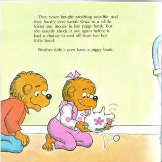 Berenstein bears trouble with money