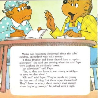 Berenstein bears trouble with money