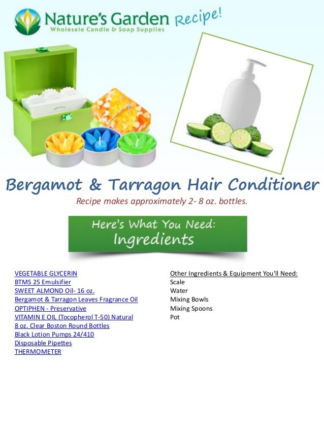 Bergamot and tarragon hair conditioner