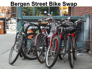 Bergen Street Bike Swap 