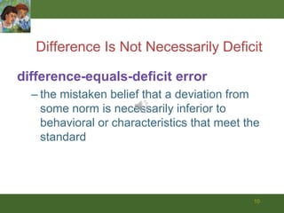 8The Nature-Nurture ControversyNature refers to the influence of genes that people inherit.Nurture refers to environmental influences that affect development after an individual is conceived. 