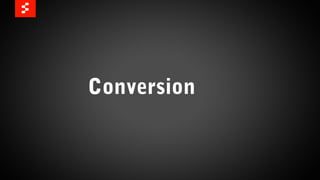 BERGHS SCHOOL OF COMMUNICATION
Conversion
 