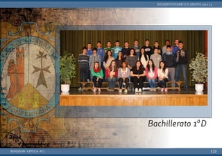 BERGIDUM · V ÉPOCA · Nº2
DOSSIER FOTOGRÁFICO: GRUPOS 2012-13
172
Bachillerato 1ºD
 