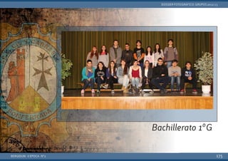 BERGIDUM · V ÉPOCA · Nº2
DOSSIER FOTOGRÁFICO: GRUPOS 2012-13
175
Bachillerato 1ºG
 