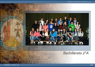BERGIDUM · V ÉPOCA · Nº2
DOSSIER FOTOGRÁFICO: GRUPOS 2012-13
176
Bachillerato 2ºA
 