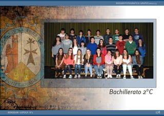 BERGIDUM · V ÉPOCA · Nº2
DOSSIER FOTOGRÁFICO: GRUPOS 2012-13
178
Bachillerato 2ºC
 
