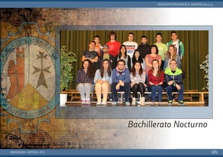 BERGIDUM · V ÉPOCA · Nº2
DOSSIER FOTOGRÁFICO: GRUPOS 2012-13
181
Bachillerato Nocturno
 