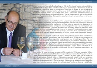 carrera, primero en el piso de las Segadas y luego en el de San Francisco, al lado del rectorado ¡Cuántos
recuerdos los de aquel piso al que, como Casa de la Troya, se acogían amigos y desconocidos, muchos de
los cuales los traías tú, tan amigo de las sorpresas! Fueron días de estudio de una carrera común
-Geografía e Historia-, animados por las tertulias en el Garal -respetable cafetería por la tarde de
matrimonios provectos, ruidosa sala estudiantil por la noche-, que nosotros convertimos en Casa del
Bierzo. Fue en Oviedo también en donde conociste a Mª Mar, tan importante en tu vida, porque hablando
en términos freudianos constituye el principio de realidad tan necesario para poner freno y orden en tu, a
veces, caótica vida.
Aquellos años universitarios -finales del franquismo- fueron tiempos agitados. Con frecuencia sufrimos
cierres de la Facultad y corrimos ante los grises. Podría pensarse que tanto ruido constituyó un obstáculo
en nuestros estudios, pero no fue exactamente así. Hubo ruido, por supuesto; nos apasionamos en
aquellos debates políticos e incluso participamos activamente; pero los días -y las noches para ti- nos
encontraban frente a los libros. El recuerdo de aquellos años, sin obviar la política y las diversiones, tienen
mucho que ver con el estudio y las lecturas ¡al menos así los recuerdo! Si nuestras bibliotecas son lo que
son se debe en gran manera a aquellos años en los que, sin apenas dinero, sacrificábamos comida y
diversiones por un buen libro, aunque es verdad que Mª Mar y Mª Carmen fueron buenas hadas nutricias.
Podría hablar mucho de aquella Facultad y de algunos de los profesores, pero no deseo extenderme; si
debo decir que la escasa especialización que entonces había en la Facultad de Letras ovetense, al
contrario de otras Universidades españolas, nos proporcionó una formación general que fue muy
beneficiosa para el oficio de profesor. Para ti comenzó después de cumplir con la Patria en Cataluña,
donde apuntaste alto, pues si no alcanzaste el grado de general, difícil para un simple soldado, disfrutaste
un año de la biblioteca de la Capitanía General. Holanda, cuando visitabas a tus padres, Cataluña y luego el
País Vasco te hicieron un hombre tempranamente cosmopolita. Tal vez por eso, Tito huye de los
aldeanismos y nacionalismos de campanario, también por el alma ácrata que a veces le asuma entre las
orejas.
Como hombre de honor, terminadas carrera y mili, Tito cumplió con Mª Mar, por amor y por el Diam
amarillo que, como diría la canción del tractor, era lo que se llevaba entonces. Y de Meres, tras un año en
León, el destino llevó a ambos al País Vasco, a Gallarta, a la sombra del monte Triano, el de las entrañas de
hierro. El nacimiento en Oviedo de Rubén, mi ahijado, estuvo a punto de costarle la vida, pero como todos
sabéis Tito tiene más vidas que un gato, no en vano es de la familia de los Gatos de Cacabelos, y ni
siquiera el cáncer ha podido con él. El terrible accidente, cuando un fin de semana iba a visitar al pequeño
y a su madre, lo dejó varado en un hospital durante largos meses. Tuvo tiempo de pensar o quizá fue por
BERGIDUM · V ÉPOCA · Nº2
COMPAÑEROS JUBILADOS: VICENTE FERNÁNDEZ VÁZQUEZ
91
 