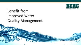 Benefit from
Improved Water
Quality Management
 