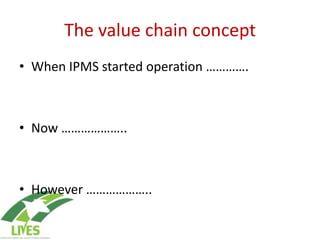 Value chain concepts: Perspective from LIVES   