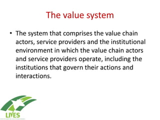 Value chain concepts: Perspective from LIVES   