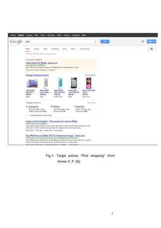 Fig.1: Target picture "iPod shopping" (from
Annex V, P. 35)

	
  

7	
  

 