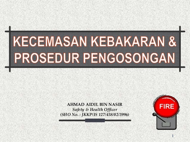 Kecemasan Kebakaran Prosedur Pengosongan