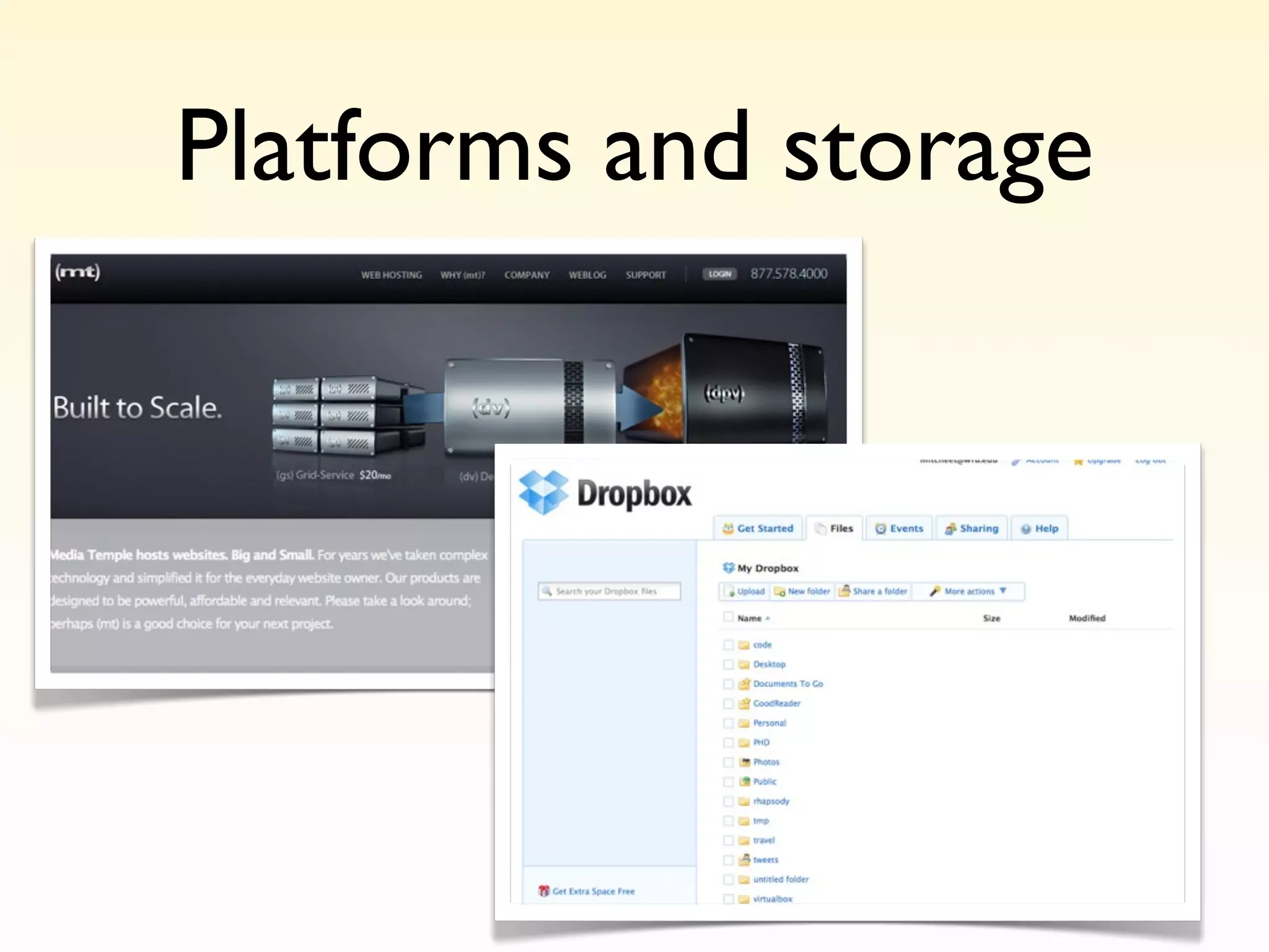 Platforms and storage
 