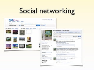 Social networking
 