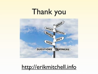 Thank you




http://erikmitchell.info
 