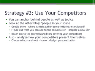 101 Ways to Promote Your Next
Blog Post
• http://www.buzzblogger.com/blog-promotion-checklist/
• Optimize your hashtags wi...