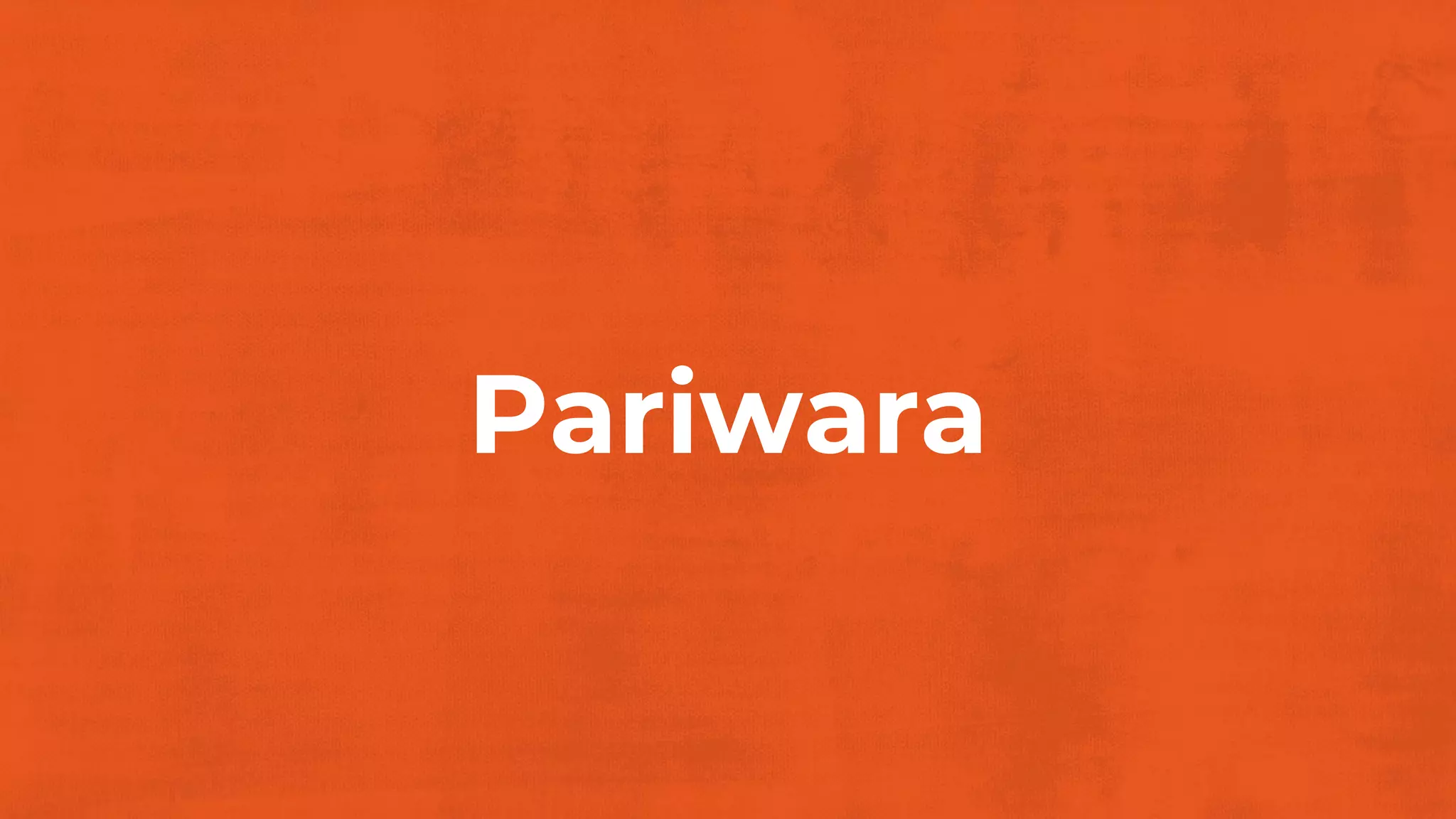 Pariwara
 