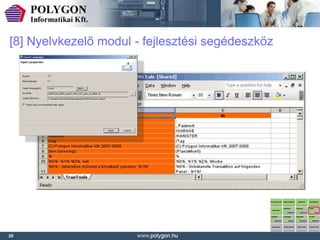[8] Nyelvkezelő modul - fejlesztési segédeszköz




20
 