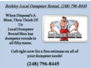 Berkley local dumpster rental 248 796-8445