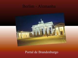 Berlim - Alemanha Portal de Brandenburgo 
