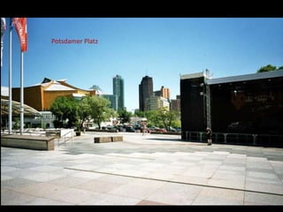 Potsdamer Platz
 