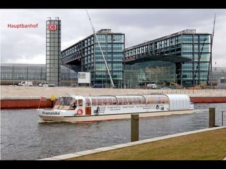 Hauptbanhof
 